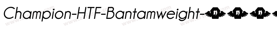 Champion-HTF-Bantamweight字体转换