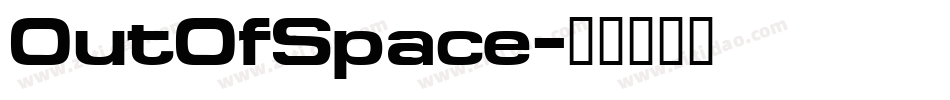 OutOfSpace字体转换