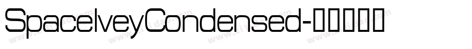 SpaceIveyCondensed字体转换