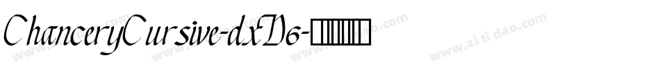 ChanceryCursive-dxD6字体转换