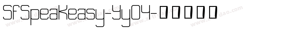 SfSpeakeasy-YyO4字体转换