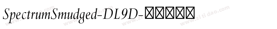SpectrumSmudged-DL9D字体转换