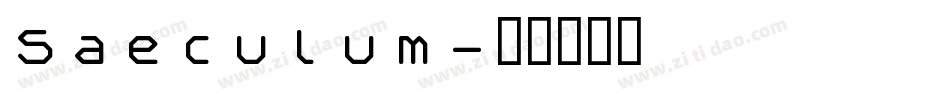 Saeculum字体转换