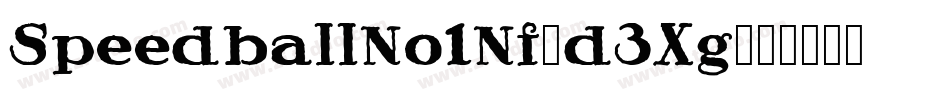 SpeedballNo1Nf-d3Xg字体转换