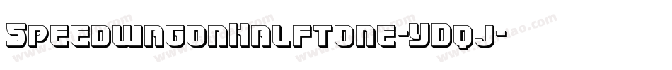 SpeedwagonHalftone-YDqj字体转换 SpeedwagonHalftone-YDqj字体转换