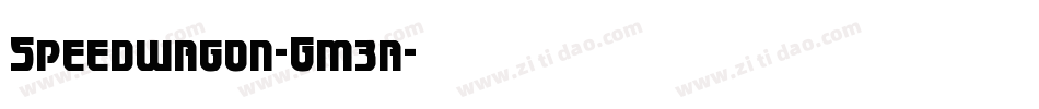 Speedwagon-Gm3a字体转换 Speedwagon-Gm3a字体转换