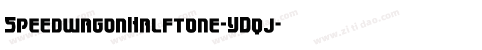 SpeedwagonHalftone-YDqj字体转换 SpeedwagonHalftone-YDqj字体转换