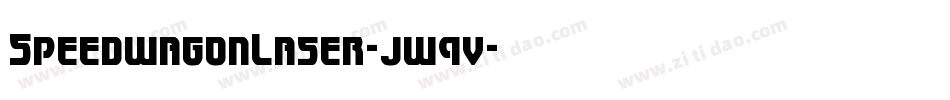SpeedwagonLaser-jw9v字体转换 SpeedwagonLaser-jw9v字体转换