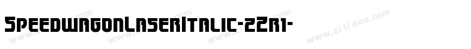 SpeedwagonLaserItalic-zZr1字体转换 SpeedwagonLaserItalic-zZr1字体转换