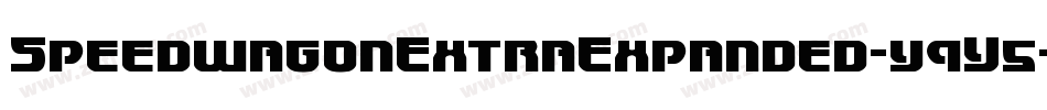 SpeedwagonExtraExpanded-y9Y5字体转换 SpeedwagonExtraExpanded-y9Y5字体转换