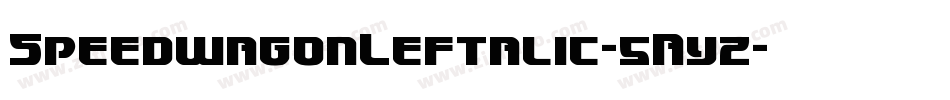 SpeedwagonLeftalic-5Ayz字体转换