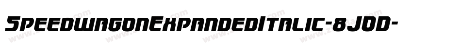 SpeedwagonExpandedItalic-8JOD字体转换 SpeedwagonExpandedItalic-8JOD字体转换