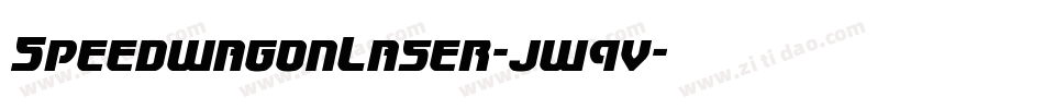 SpeedwagonLaser-jw9v字体转换 SpeedwagonLaser-jw9v字体转换