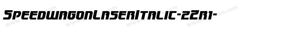 SpeedwagonLaserItalic-zZr1字体转换 SpeedwagonLaserItalic-zZr1字体转换