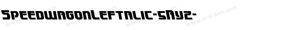SpeedwagonLeftalic-5Ayz字体转换