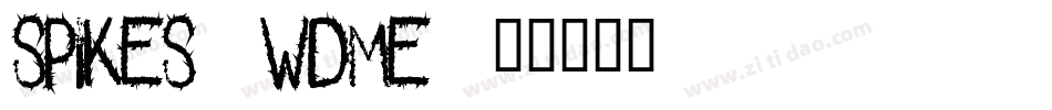 Spikes-WdME字体转换