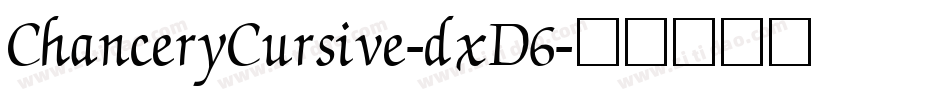 ChanceryCursive-dxD6字体转换