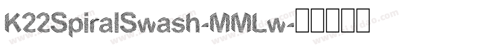 K22SpiralSwash-MMLw字体转换
