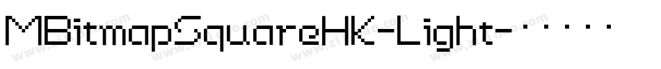 MBitmapSquareHK-Light字体转换