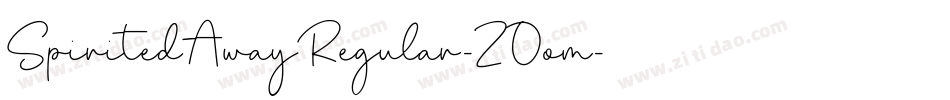 SpiritedAwayRegular-ZOom字体转换