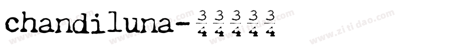 chandiluna字体转换