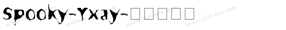 Spooky-Yxay字体转换