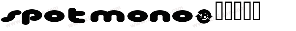 spotmono字体转换