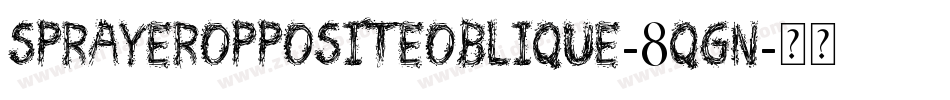 SprayerOppositeoblique-8qgn字体转换
