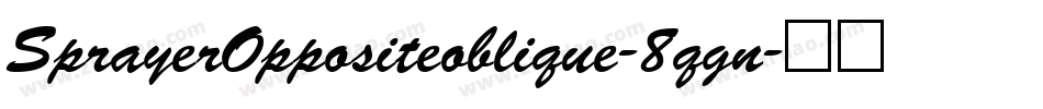 SprayerOppositeoblique-8qgn字体转换