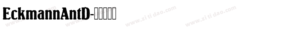 EckmannAntD字体转换