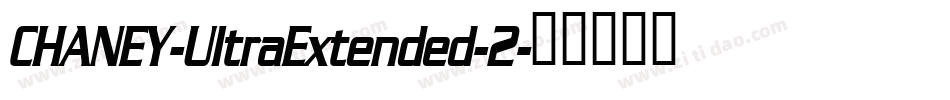 CHANEY-UltraExtended-2字体转换