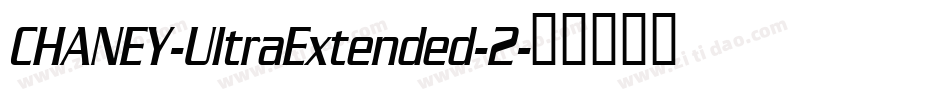 CHANEY-UltraExtended-2字体转换