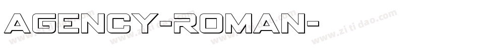 Agency-Roman字体转换
