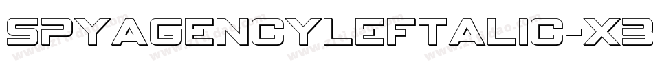 SpyAgencyLeftalic-X3GKd字体转换