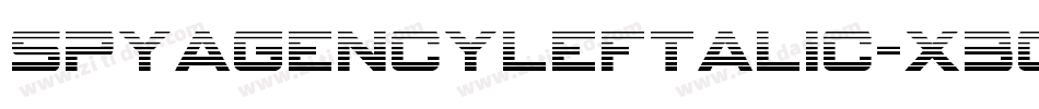 SpyAgencyLeftalic-X3GKd字体转换