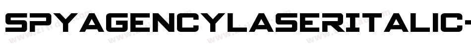 SpyAgencyLaserItalic-L3VpZ字体转换