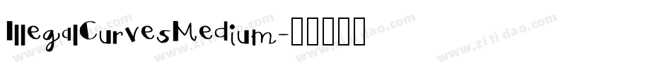 IllegalCurvesMedium字体转换