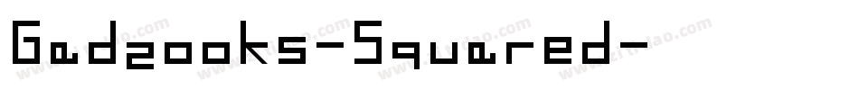 Gadzooks-Squared字体转换