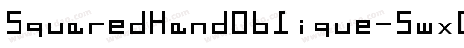 SquaredHandOblique-5wxG字体转换