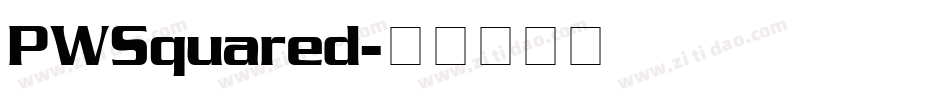PWSquared字体转换