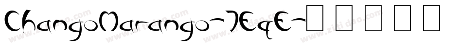 ChangoMarango-7EqE字体转换