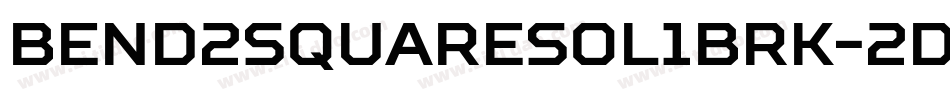 Bend2SquaresOl1Brk-2do8字体转换