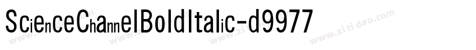 ScienceChannelBoldItalic-d9977字体转换
