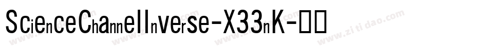 ScienceChannelInverse-X33nK字体转换
