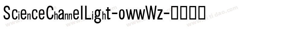 ScienceChannelLight-owwWz字体转换