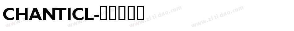 CHANTICL字体转换