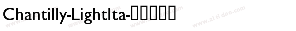 Chantilly-LightIta字体转换
