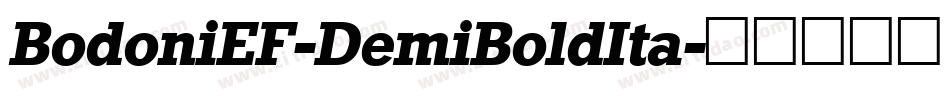 BodoniEF-DemiBoldIta字体转换