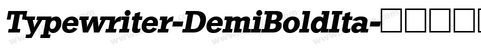 Typewriter-DemiBoldIta字体转换