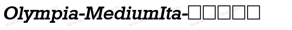 Olympia-MediumIta字体转换
